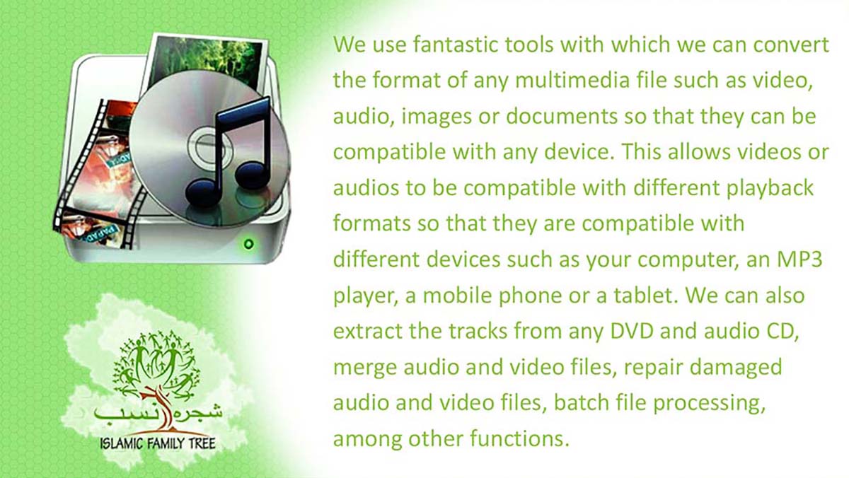 Islamic Family Tree Media Conversions